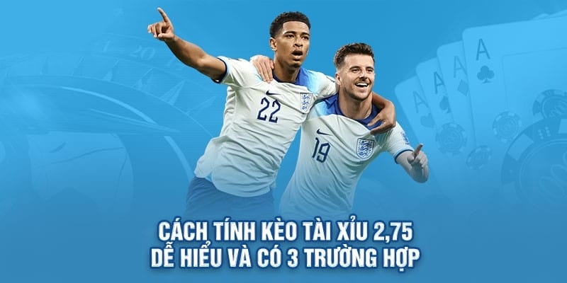 Có 3 trường hợp có thể xảy ra khi cược Tài Xỉu 2 3/4 trong 1 trận đấu