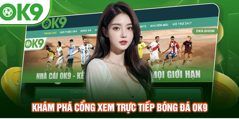 Nhà cái top đầu ok9